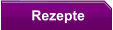 Rezepte
